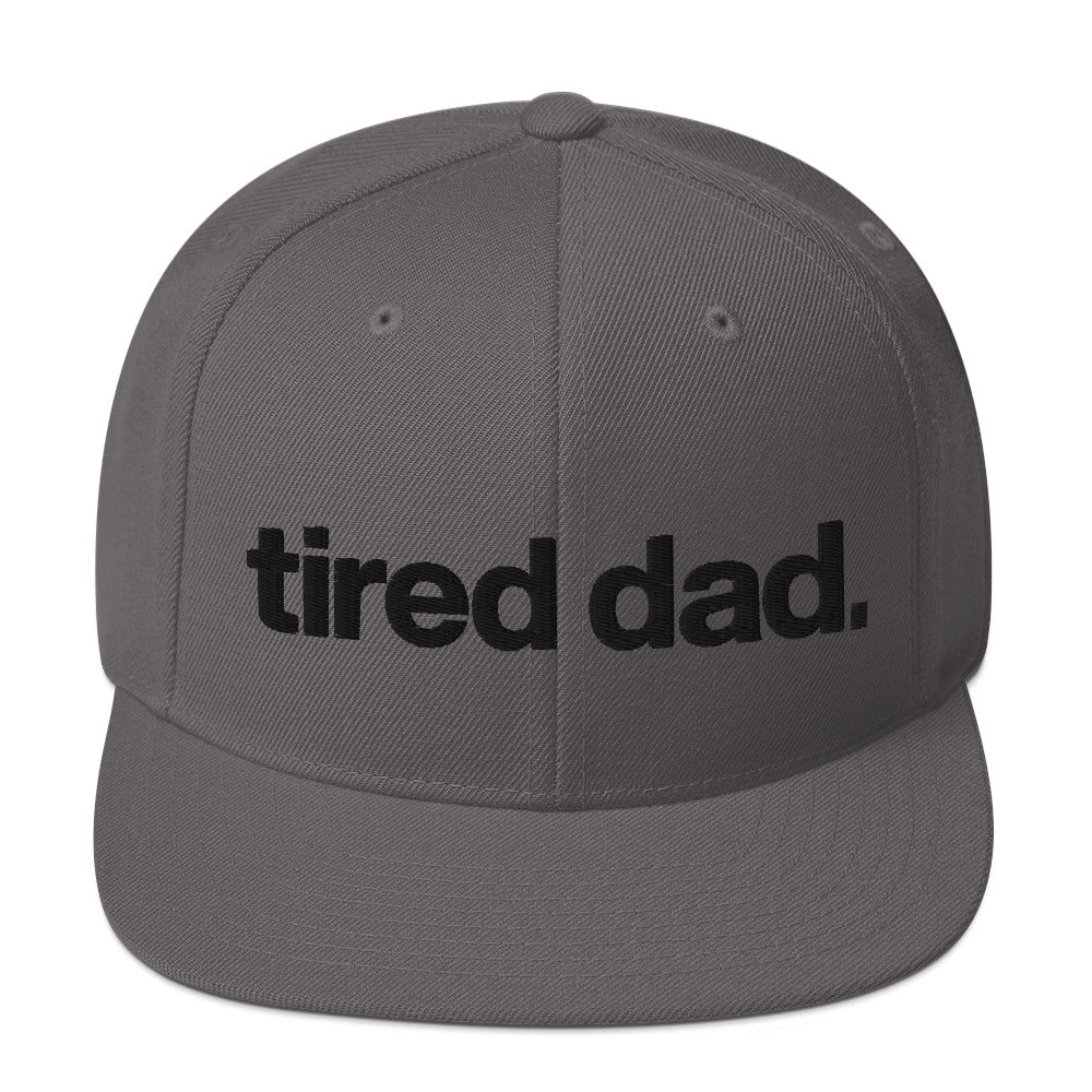 tired dad. snapback hat