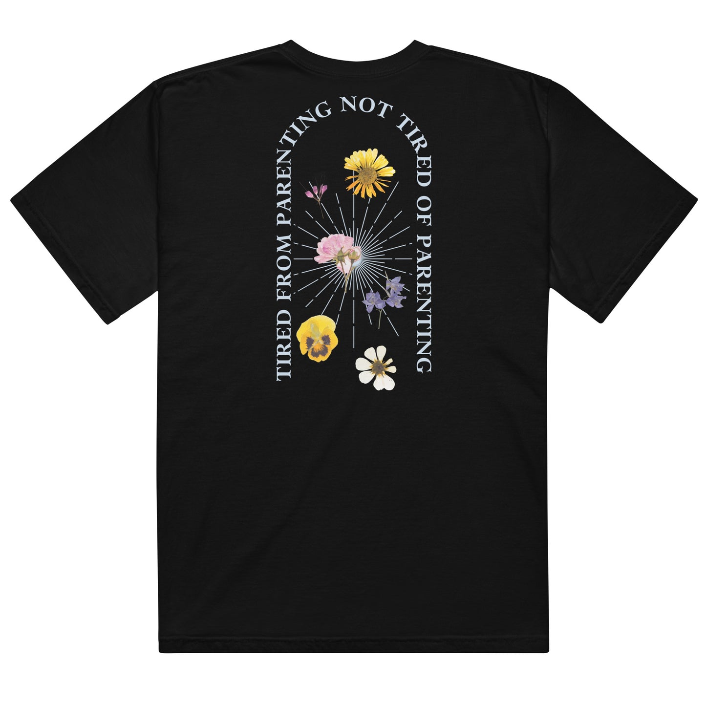 tired mom. "tired from parenting not of parenting" relaxed fit t-shirt