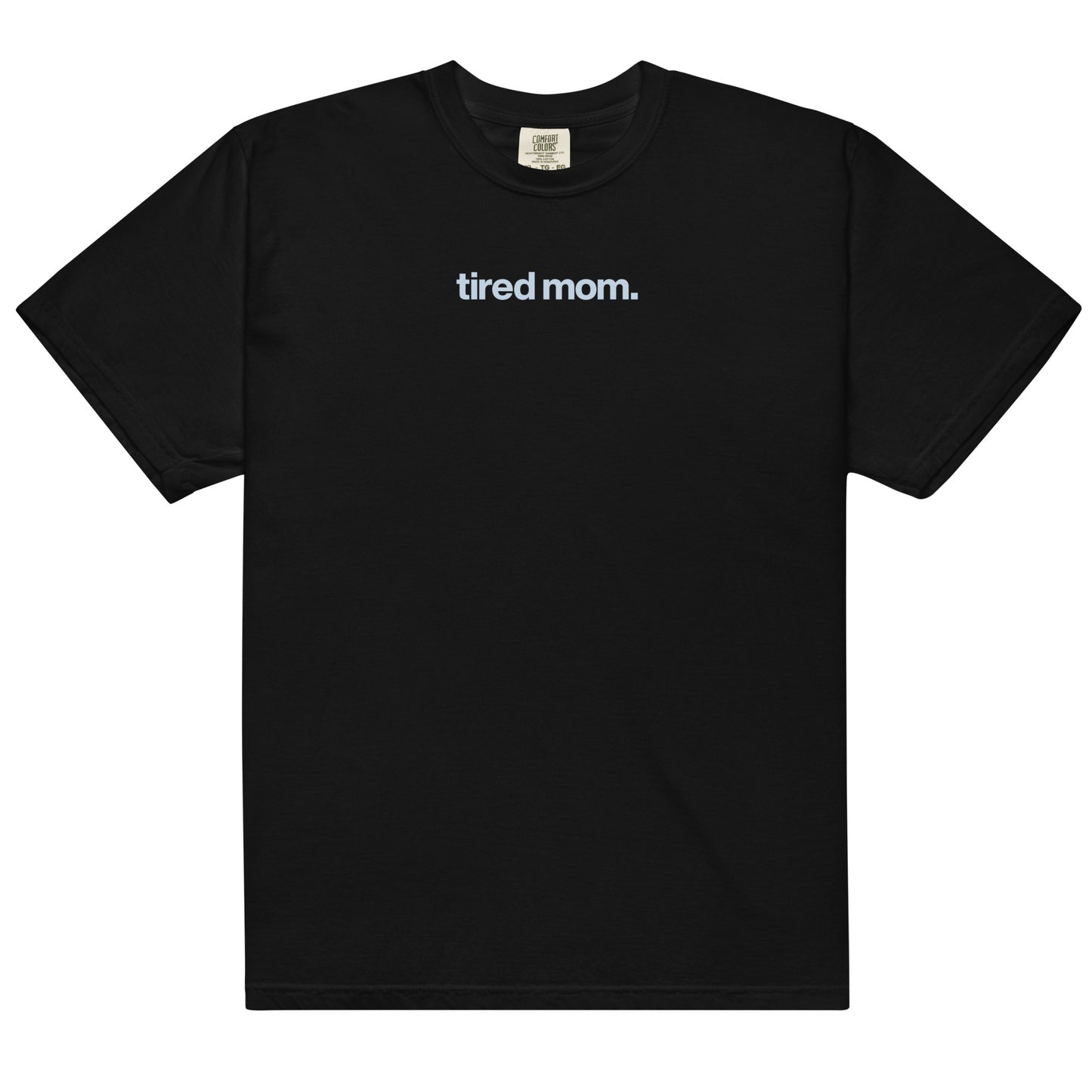 tired mom. "tired from parenting not of parenting" relaxed fit t-shirt