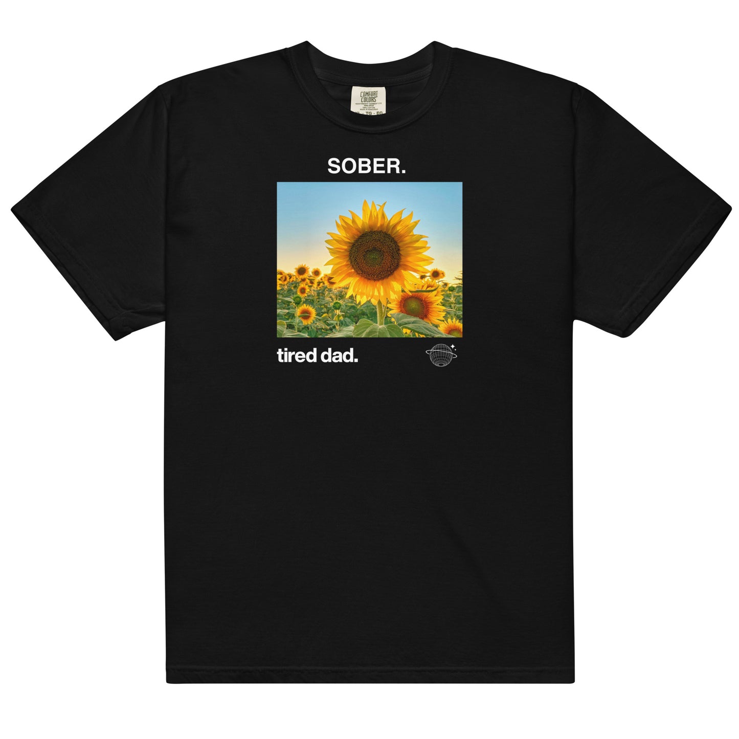 NEW!!! "Sober Tired Dad." Relaxed Shirt