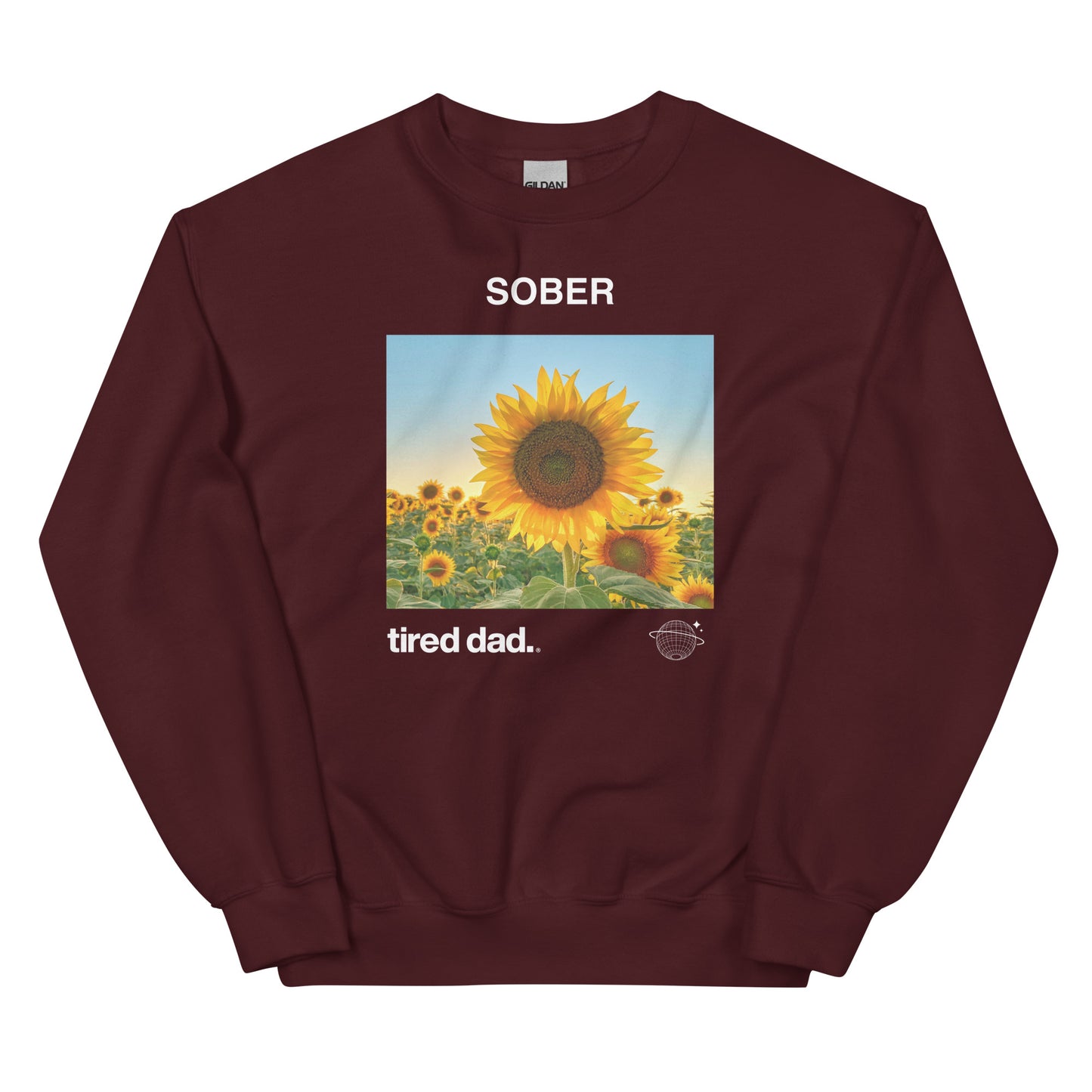 "Sober Tired Dad" Sweatshirt