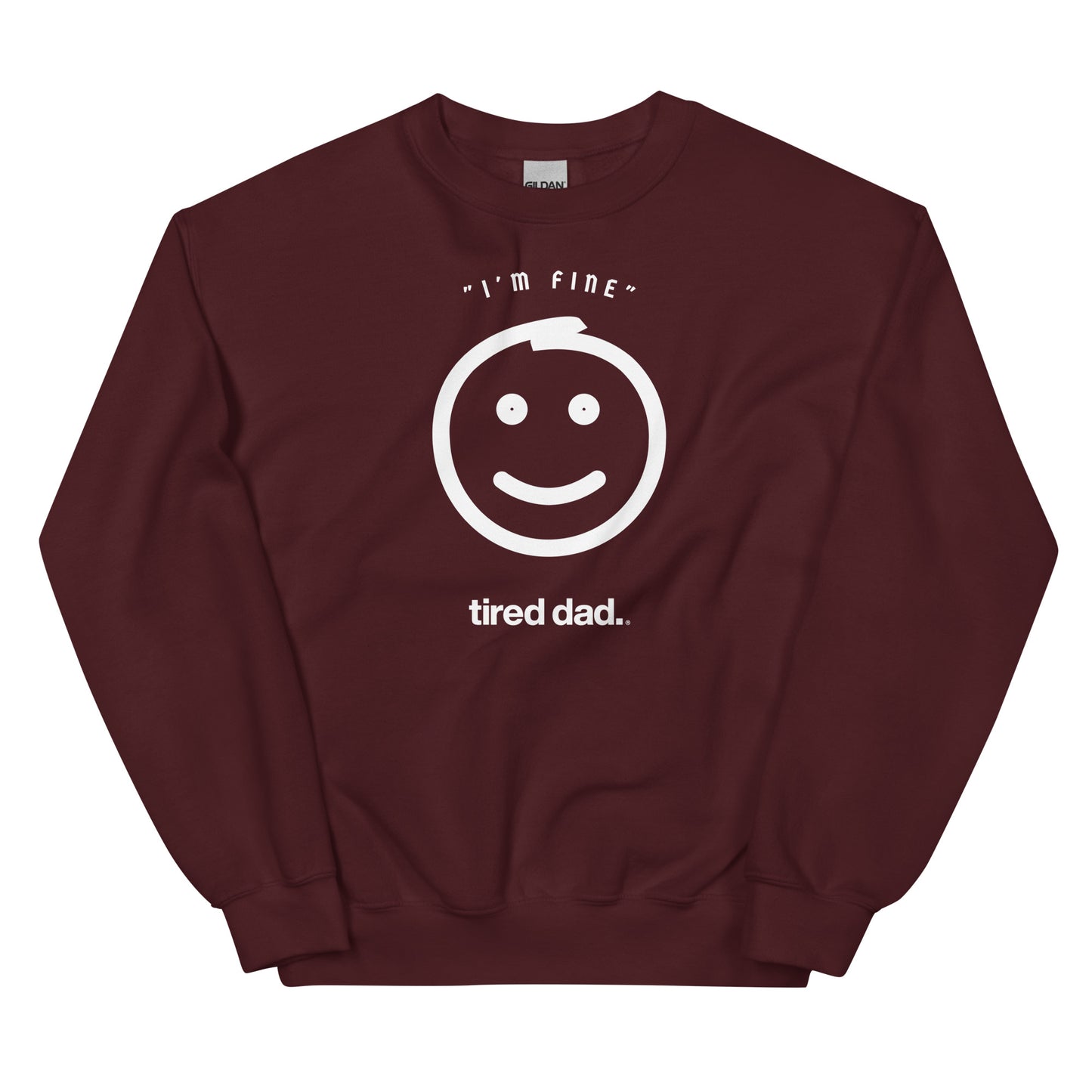 "I'm Fine" Check On The Strong Dads Sweatshirt