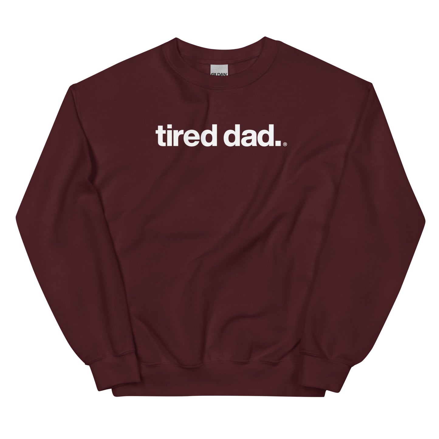 "Keep Showing Up Angel" Tired Dad Sweatshirt