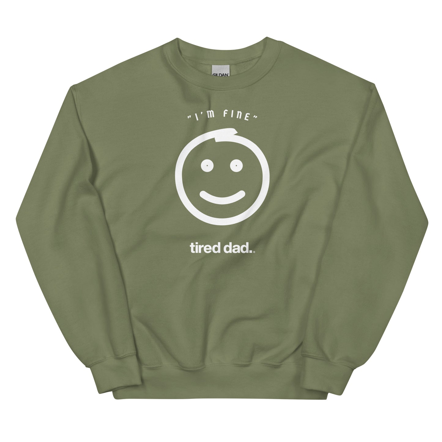 "I'm Fine" Check On The Strong Dads Sweatshirt