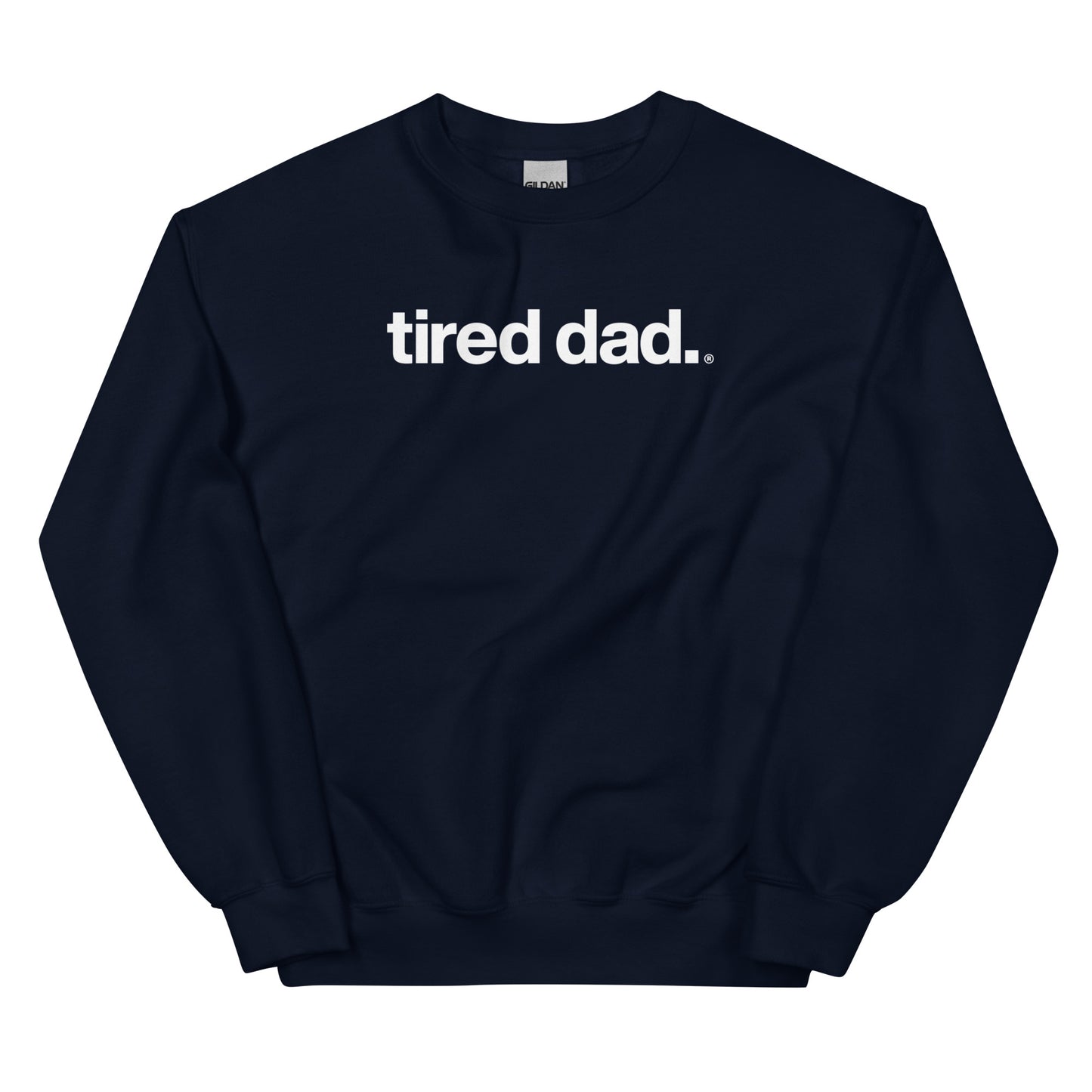 "Keep Showing Up Angel" Tired Dad Sweatshirt