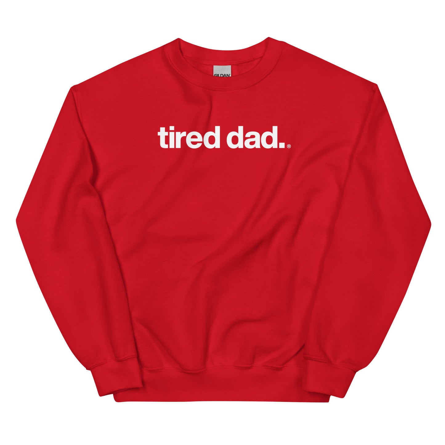 "Keep Showing Up Angel" Tired Dad Sweatshirt