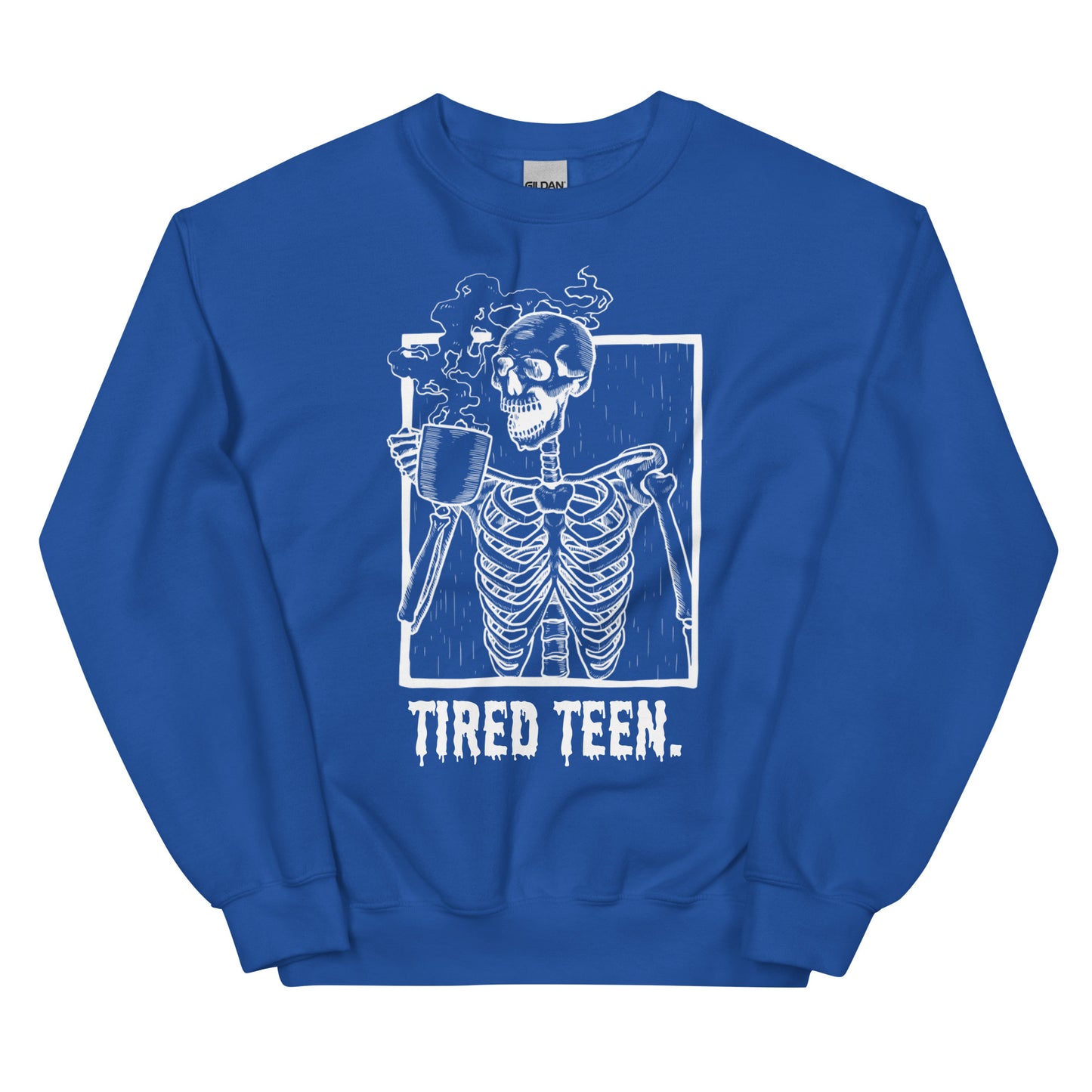 Tired Teen Sweatshirt