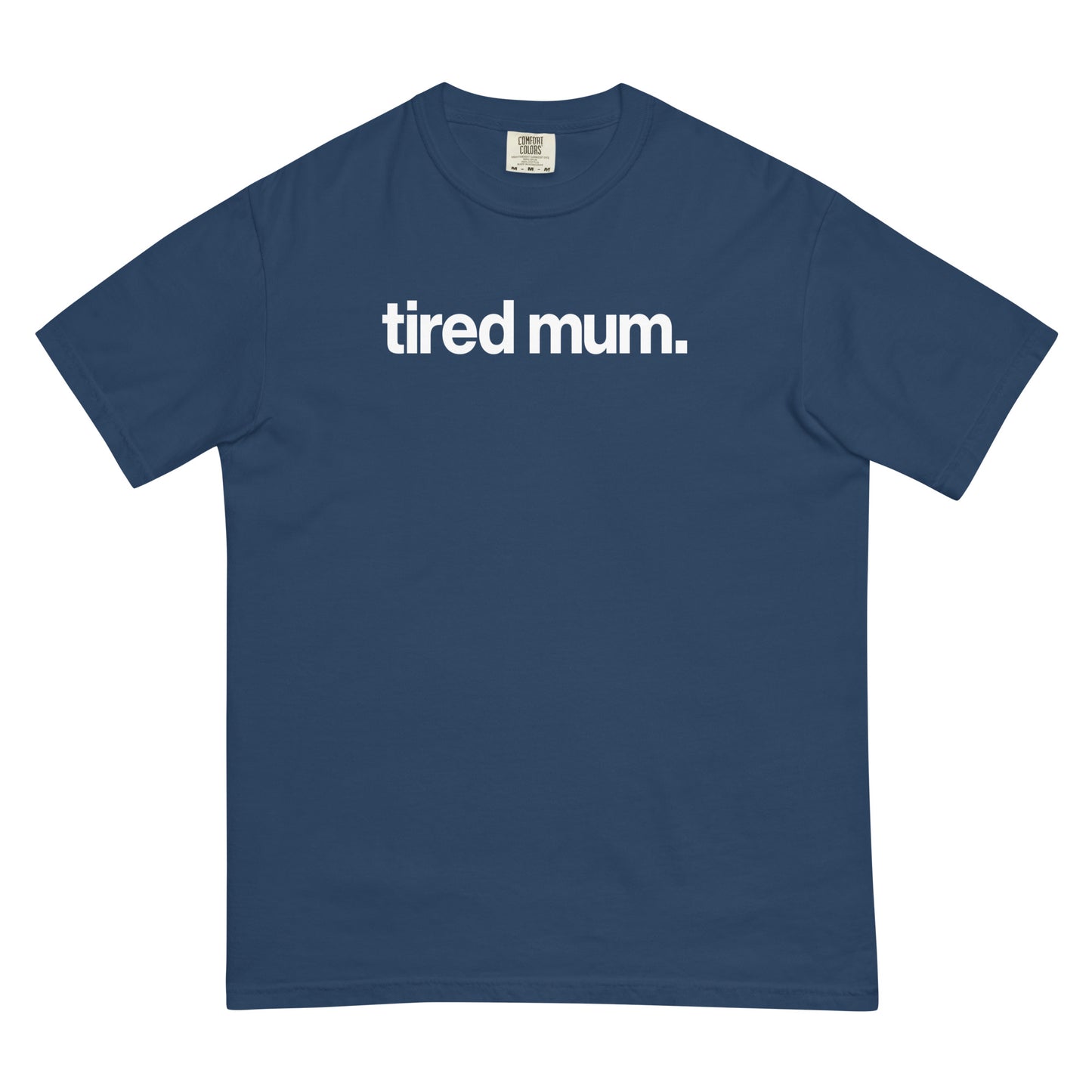 "tired mum" relaxed fit t-shirt