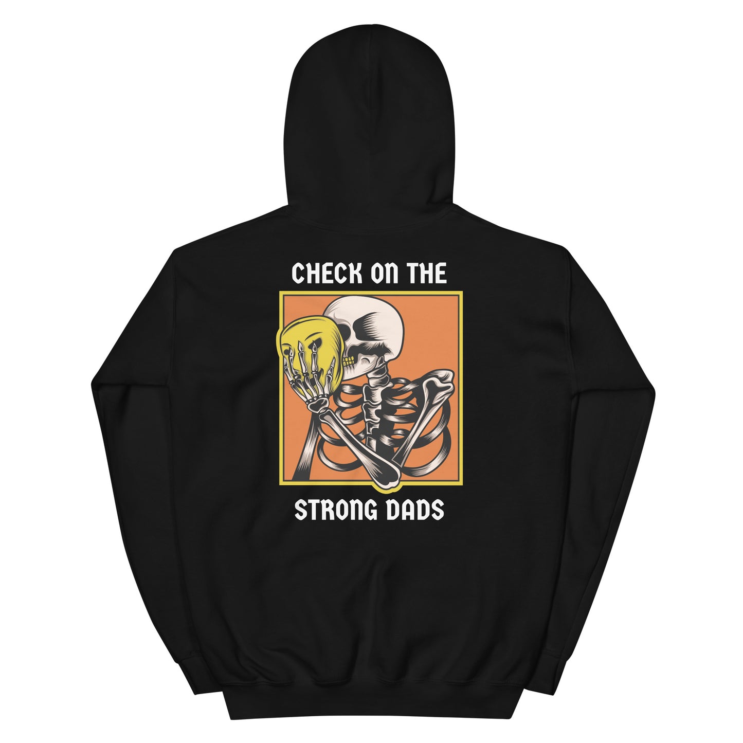 "I'm Fine" Check On The Strong Dads Hoodie