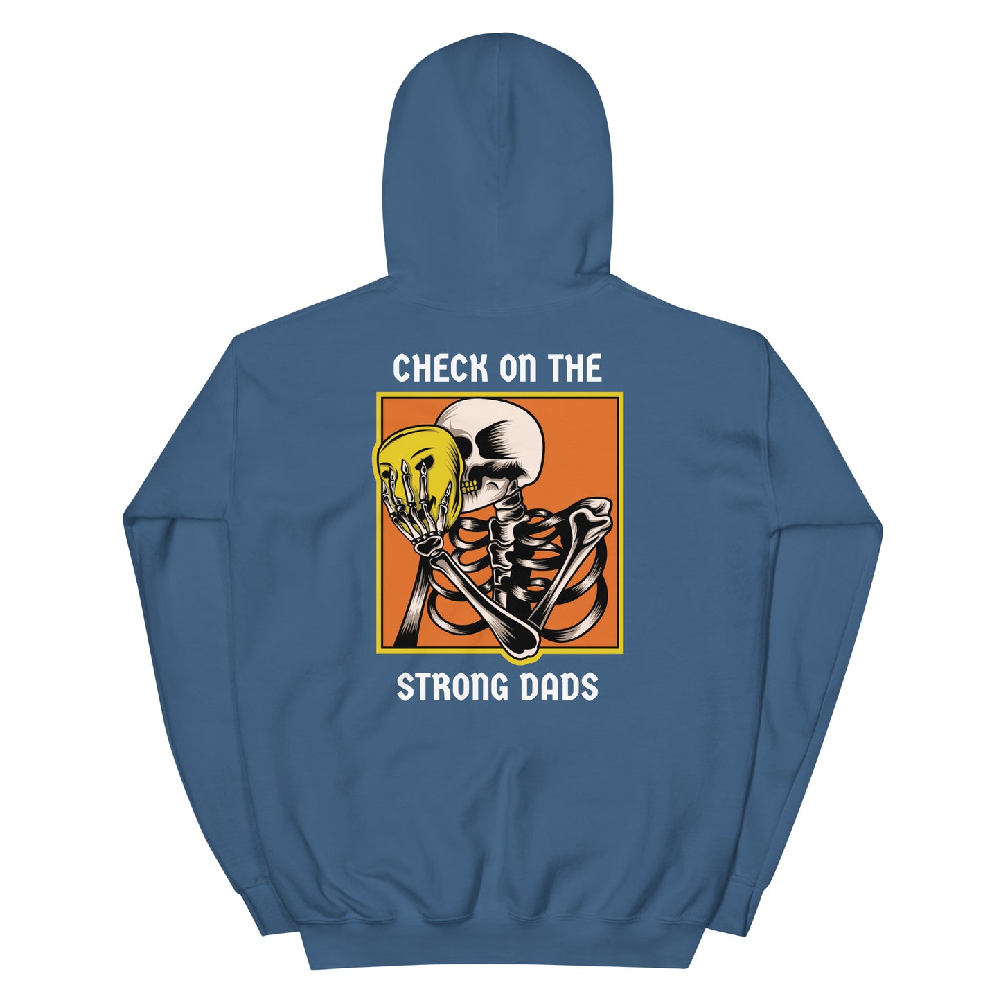 "I'm Fine" Check On The Strong Dads Hoodie