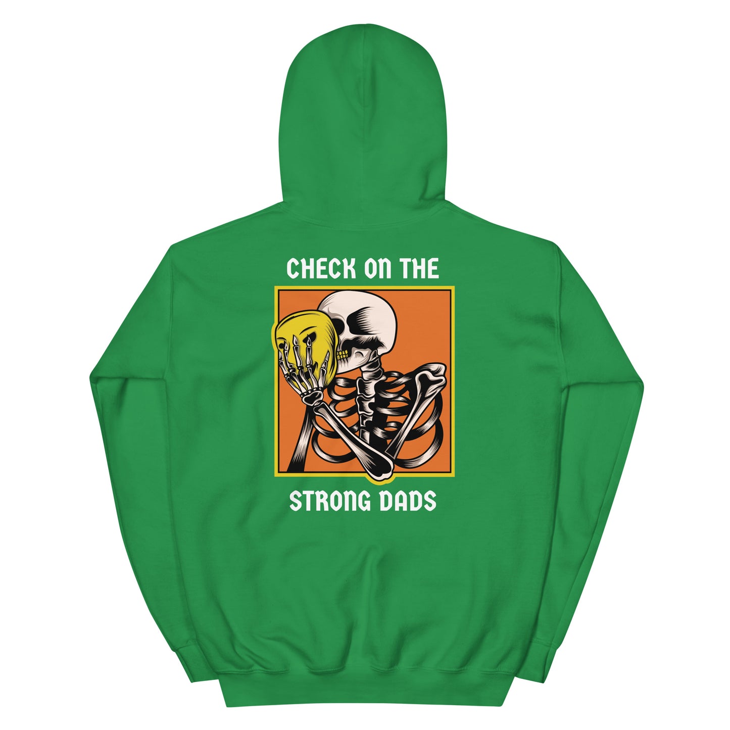 "I'm Fine" Check On The Strong Dads Hoodie