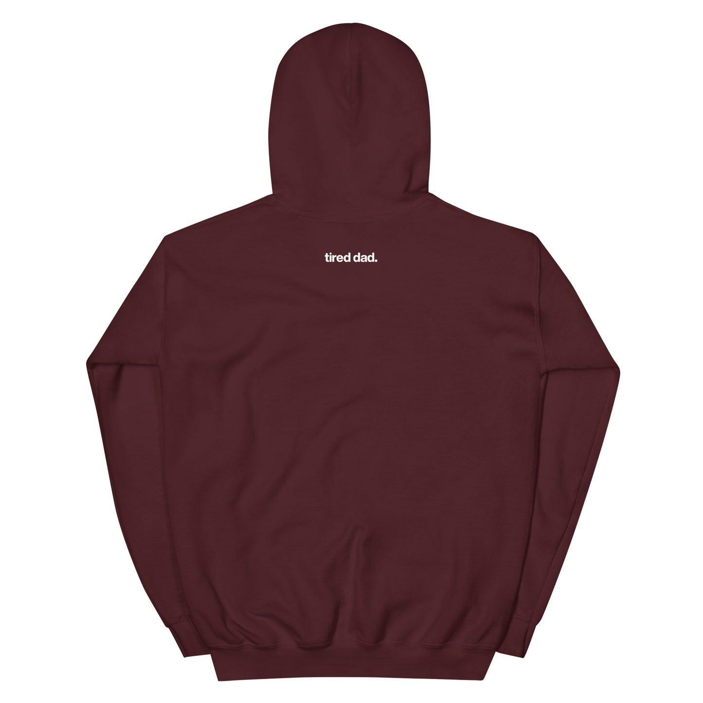 Tired Dad "Dead Tired" Hoodie