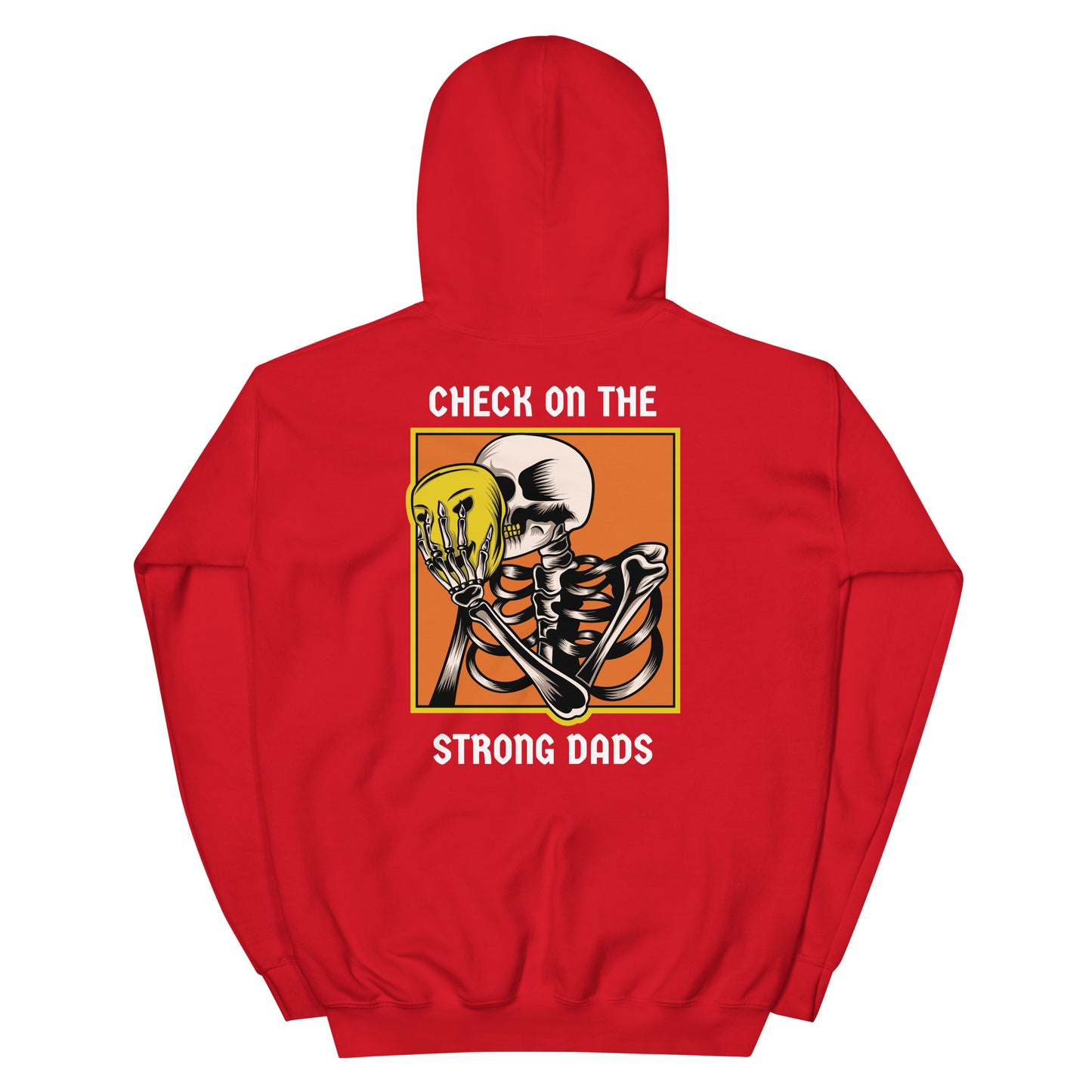 "I'm Fine" Check On The Strong Dads Hoodie