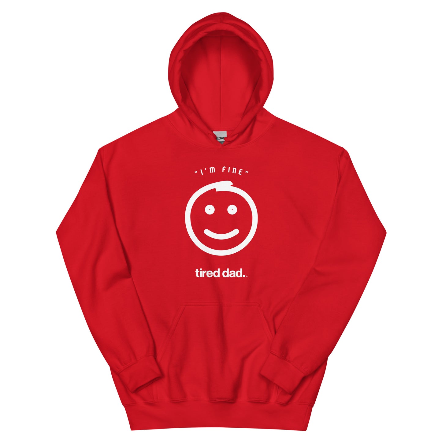 "I'm Fine" Check On The Strong Dads Hoodie