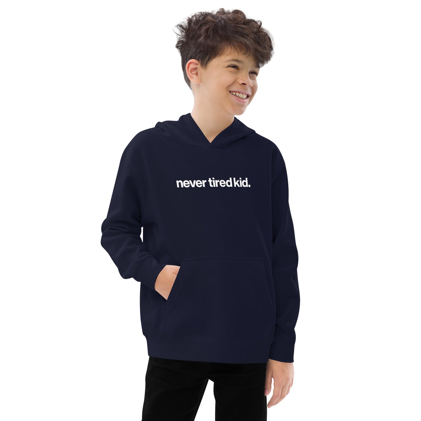 youth never tired kid. fleece hoodie