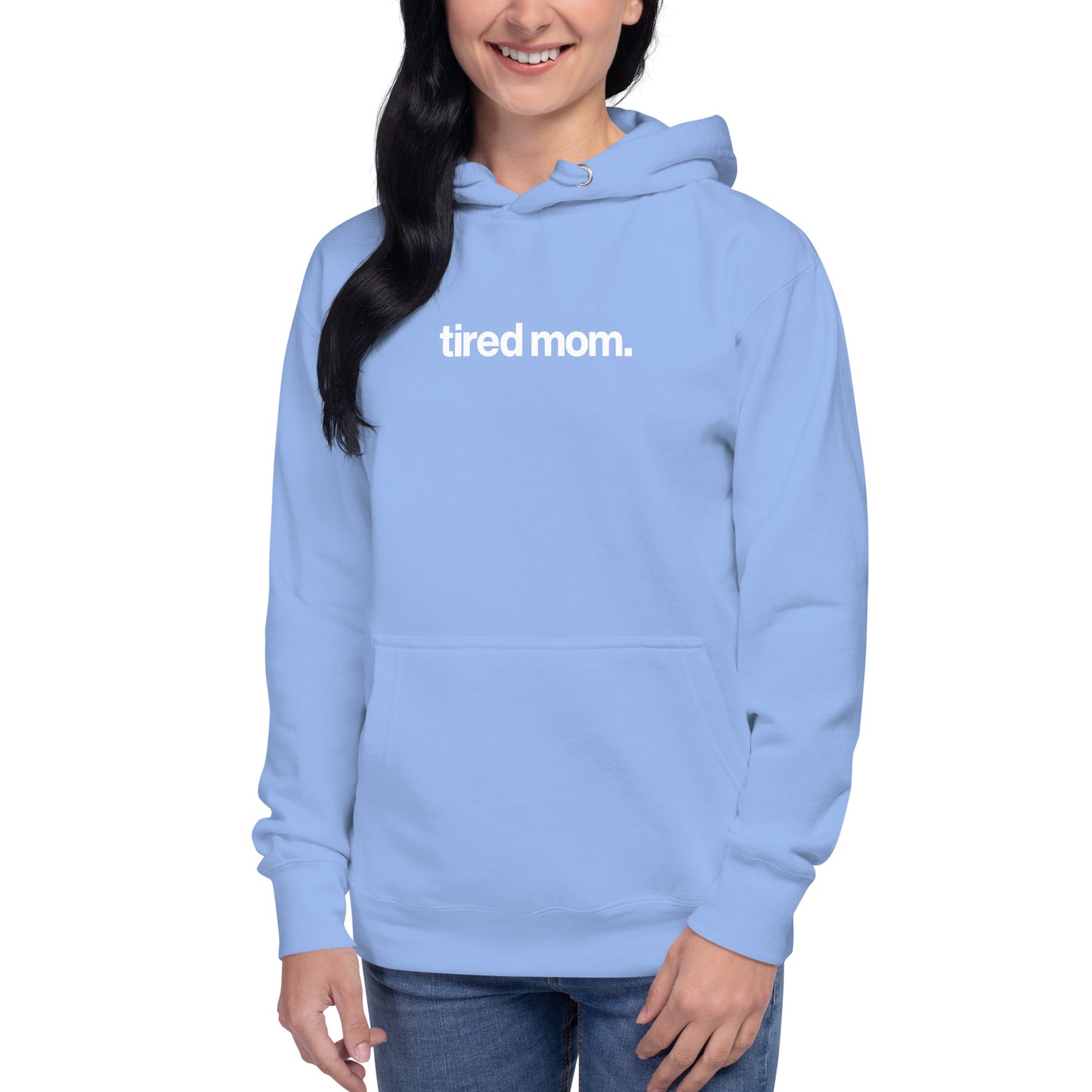 tired mom. hoodie