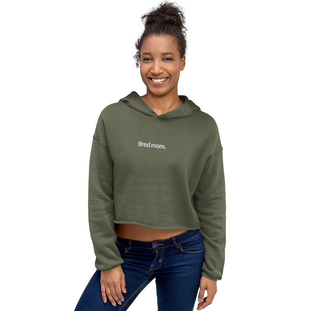 tired mom. crop hoodie