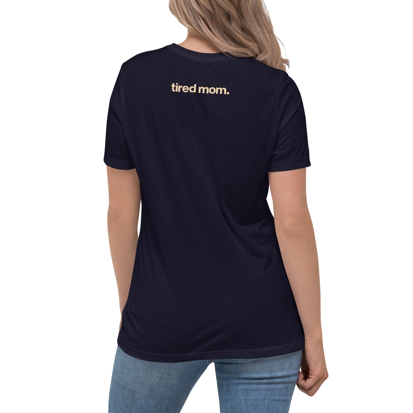 tired mom. "you're enough" women's relaxed t-shirt