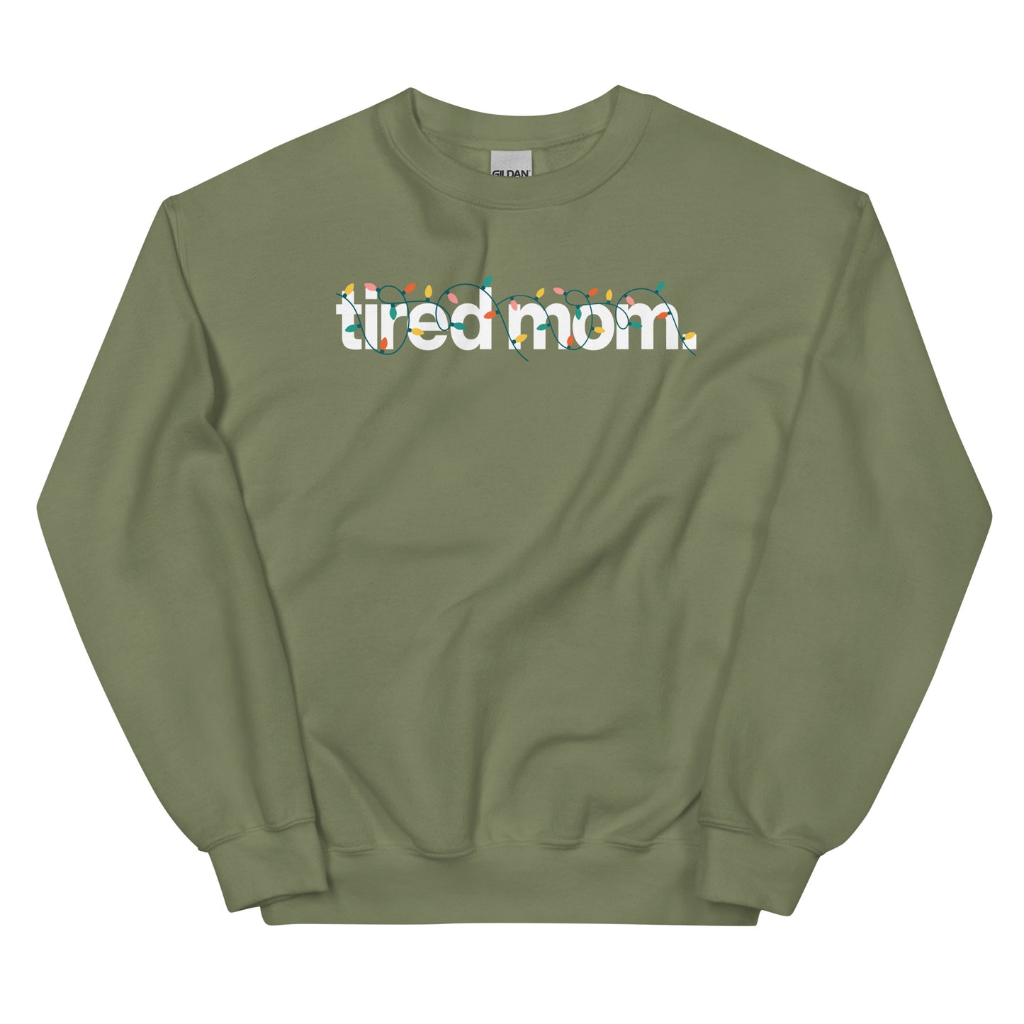 A Tired Mom Holiday Sweatshirt