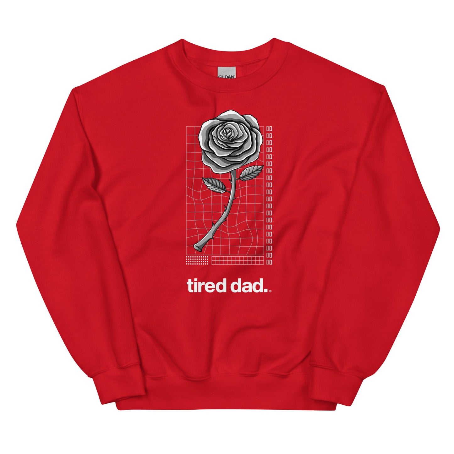 "Flowers." Tired Dad Sweatshirt