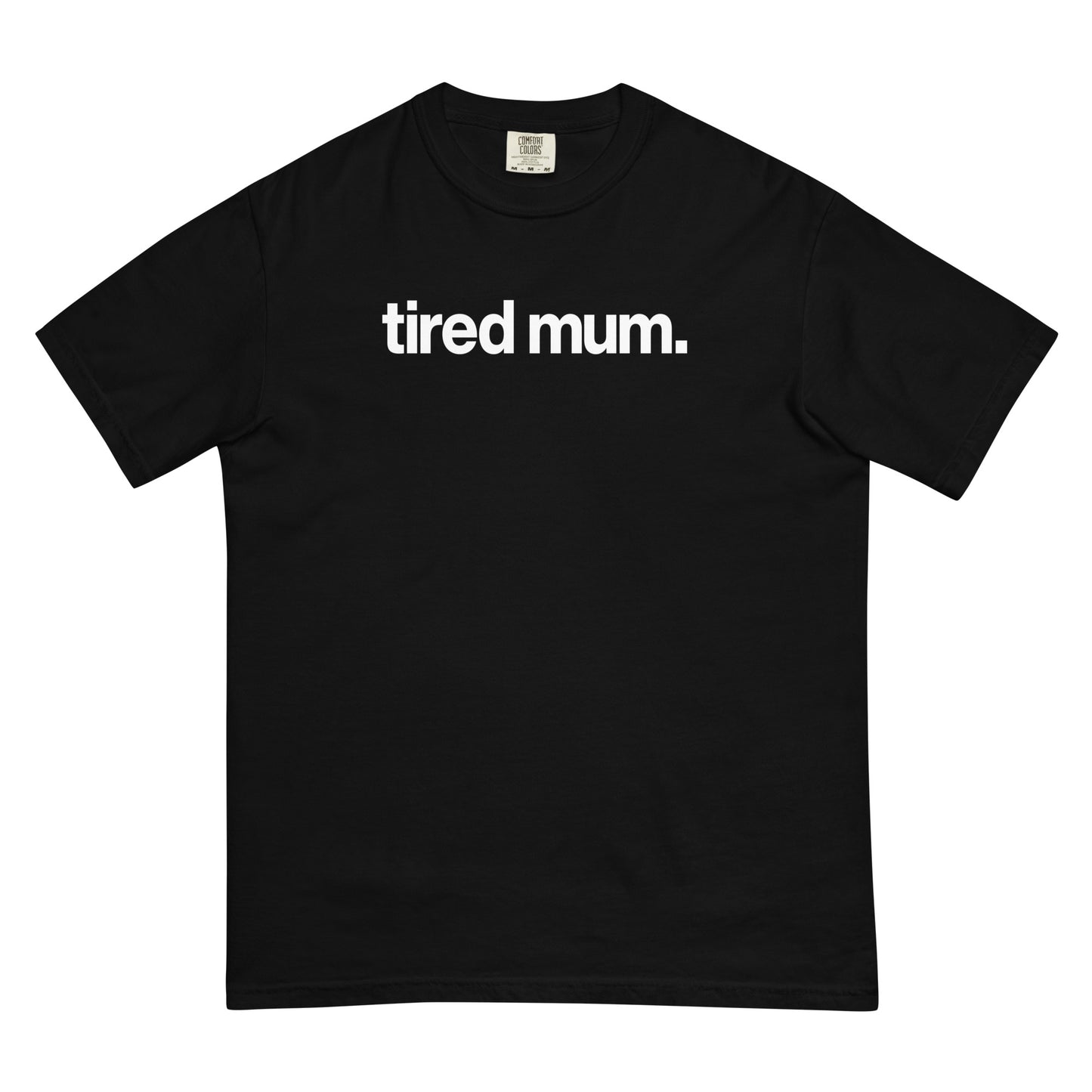 "tired mum" relaxed fit t-shirt
