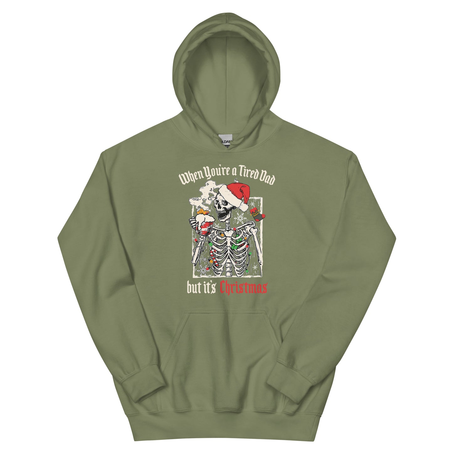 "When You're A Tired Dad" Old English Holiday Hoodie