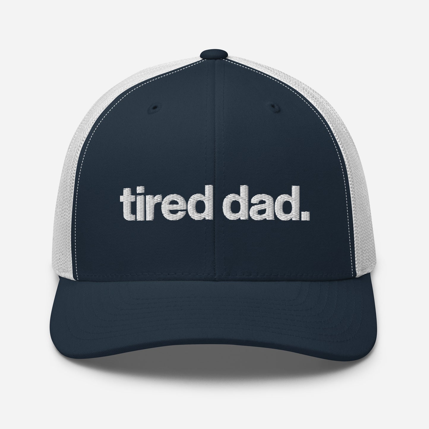 tired dad. trucker hat